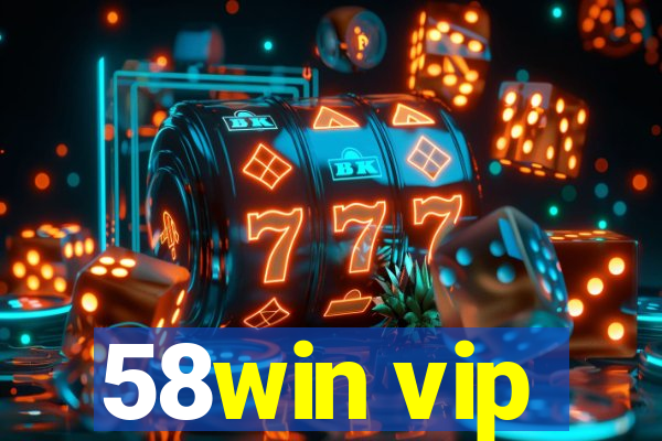 58win vip